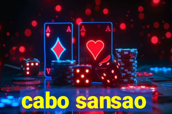 cabo sansao